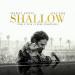 Lagu terbaru Lady Gaga, Bradley Cooper - Shallow (From A Star Is Born) mp3