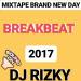 Download mp3 MIXTAPE BRAND NEW DAY BREAKBEAT 2017 DJ RIZKY terbaru