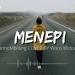Menepi - Ngatmombilung Cover By Woro owati (lyric) Music Free
