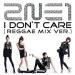Download lagu mp3 2NE1 - I Don t Care Reggae [Acapella] baru