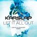 Free Download  lagu mp3 Kap Slap - Let It All Out (Leeyou & Danceey Remix) terbaru di zLagu.Net