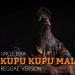 Download lagu mp3 Terbaru Kupu_Kupu_Malam_(Reggae_Version)_Cover_Uncle Djink.mp3 gratis