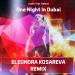 Download mp3 Arash Feat. Helena - One Night In Dubai (Eleonora Kosareva Remix) music gratis