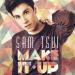 Download lagu Make It Up - Sam Tsui mp3 baru