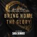 Music Bring Home the Glory (ft. Sara Skinner) gratis