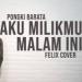 Music Felix Cover - Aku Milikmu (Debee) PREVIEW ! ! ! terbaik