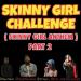 Pyt Ny - Skinny Girl Challenge Pt. 2 (Go Up Go Down) [Tik Tok Version] lagu mp3