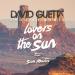 Lagu Da Guetta - Lovers On The Sun ft. Sam Martin (Showtek Remix) mp3 Terbaru