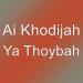 Free Download  lagu mp3 Ya Thoybah terbaru