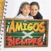 Download lagu Amigos X siempre mp3 di zLagu.Net