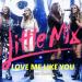 Download music Little Mix - Love Me Like You (Live Sunrise Show) mp3 Terbaru