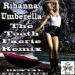 Download Rihanna - Umberella - The Tooth Faerie Club He Remix mp3 gratis