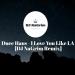 Download mp3 Duce H - I Love You Like LA [DJ NaGrim Remix] - zLagu.Net