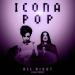 Musik Icona Pop - All Night (K.Flay Remix) baru