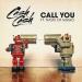 Download lagu gratis Cash Cash ft. Nasri of MAGIC! - Call You (GhostDragon Remix) mp3 di zLagu.Net