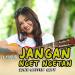 Download mp3 JANGAN NGET NGETAN (FEBRI HANDS) - Req By Chika Chan Music Terbaik