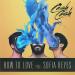 Download lagu terbaru How to Love (feat. Sofia Reyes) mp3 gratis di zLagu.Net