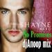 Download lagu mp3 No Promises (shyne ward) - - D.J. AKM remix terbaru