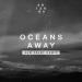 Download lagu gratis Oceans Away (Sam Feldt Remix) mp3