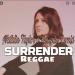 Surrender - Natalie Taylor (Reggae Remix) | Funsyde Lagu Free