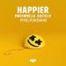 Lagu Happier Remix gratis