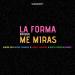 Download music La Forma En Que Me Miras Remix baru - zLagu.Net
