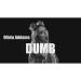 Download lagu mp3 Olivia Addams - Dumb gratis