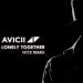 Download lagu terbaru Avicii - Lonely Together ft. Rita Ora (N?CK REMIX) mp3 gratis