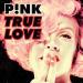 True Love (Pink) lagu mp3 Terbaik