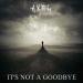 Download lagu It's Not a Goodbye (Instrumental) terbaru di zLagu.Net