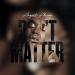 Download Don't Matter mp3