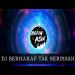 Download Gudang lagu mp3 DJ IZINKAN AKU UNTUK TERAKHIR KALINYA Berharap Tak Berpisah|Remix Full Bass Terbaru 2K20