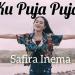Download Safira Inema - Ku Puja Puja ( DJ Santuy Full Bass ) [ OFFICIAL ] lagu mp3 Terbaru