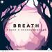 Download lagu gratis Breath mp3 Terbaru