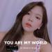 Lagu Yoon MiRae - You Are My World (Bahasa Indonesia) mp3