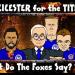 Musik Leicester city SONG! 442oons baru