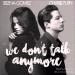 Lagu terbaru Charlie Puth & Selena Gomez - We Don't Talk Anymore [Official Live Performance] mp3 Gratis