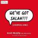 Musik Mp3 We've Got Salah (Liverpool Song) [feat. Marc Kenny] Download Gratis