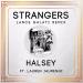 Download mp3 Terbaru Halsey - Strangers Ft. Lauren Jauregui (Lance Galati Remix) gratis