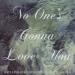 Download Gudang lagu mp3 No One's Gonna Love You