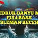 DJ GEDRUK BANYU MOTO ( Sleman Receh ) REMIX SLOW BASS By Arga RMX Music Terbaik
