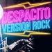Musik Luis Fonsi - Despacito (ROCK COVER) | Marcel Avila Lagu