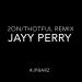 Download lagu 2on Thotful - Tinashe and Drake(Jayy Perry Remix) gratis