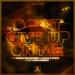 Download lagu Don't Give up on Me mp3 baru