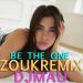 Download lagu BE THE ONE - DUA LIPA ZOUK REMIX DJMAU