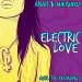 Download mp3 Electrik Love (Original Mix) baru