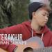 Download lagu Sufian Suhaimi - Terakhir (Cover Chika Lutfi) - From Youtube mp3