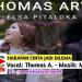 Download mp3 lagu [MHC] THOMAS A. FT ELSA P. - HARAPAN CINTA JADI DILEMA (Official eo ic MHC HD) online