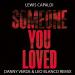 Download mp3 lagu Lewis Capaldi - Someone You Loved (Danny Verde & Leo Blanco Instrumental Remix) gratis di zLagu.Net