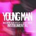 Lagu terbaru Machine Gun Kelly - Young MAN (INSTRUMENTAL) FREE DOWNLOAD